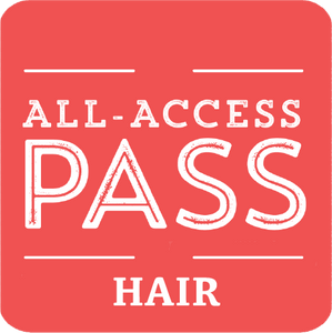 2nd Annual Beauty Together All Access HAIR Pass